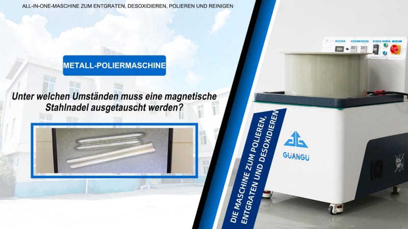 Unter welchen Umständen muss eine magnetischeStahlnadel ausgetauscht werden?
